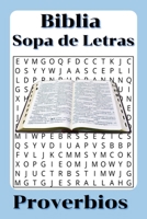 Biblia Sopa de Letras Proverbios: Pasajes Biblicos de Proverbios | Pasatiempos Cristianos, Estudio Biblicos, fortalece tu fe (Spanish Edition) B0FMQ6KZPM Book Cover