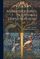 Animadversiones In Athenaei Deipnosophistas; Volume 2 1021538299 Book Cover
