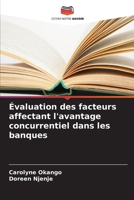 Évaluation des facteurs affectant l'avantage concurrentiel dans les banques (French Edition) 6208585058 Book Cover