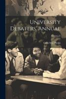 University Debaters' Annual; Volume 25 102269300X Book Cover