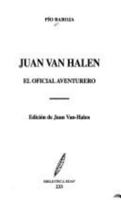 Juan Van Halen, el oficial aventurero 8441404062 Book Cover