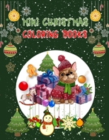 Mini Christmas Coloring Books: Christmas Coloring Books For Adults, Mini Christmas Coloring Books. 50 Pages 8.5x 11 1708247661 Book Cover