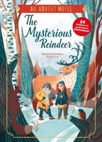 The Mysterious Reindeer: An Advent Novel B0G5ZDVBGV Book Cover
