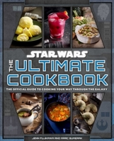 Star Wars: The Galactic Cookbook: The Official Guide to Cooking Your Way Through the Galaxy B0BTX92V5X Book Cover