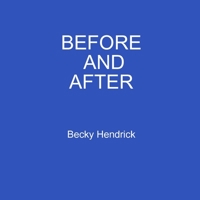 BEFORE AND AFTER 1387915266 Book Cover