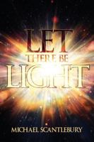 Let There Be Light 1486627897 Book Cover