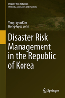 Disaster Risk Management in the Republic of Korea 9811352313 Book Cover