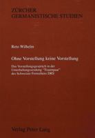 Ohne Vorstellung Keine Vorstellung: Das Vorstellungsgespraech in Der Unterhaltungssendung «Traumpaar» Des Schweizer Fernsehens Drs 3906752976 Book Cover