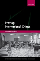 Proving International Crimes 019884297X Book Cover