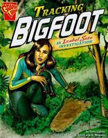 Tracking Bigfoot 142963409X Book Cover