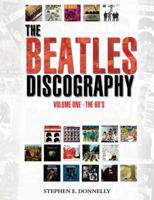 The Beatles Discography: Volume One - The 60's 1432769243 Book Cover