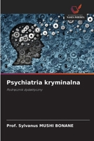 Psychiatria kryminalna 6209126375 Book Cover