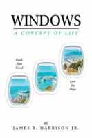 Windows: A Concept of Life 198454621X Book Cover