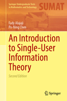 An Introduction to Single-Use Information Theory (Springer Undergraduate Texts in Mathematics and Technology) 981921548X Book Cover