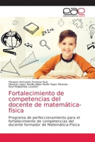 Fortalecimiento de competencias del docente de matemática-física 6203587516 Book Cover