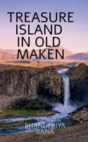 Treasure Island in Old Maken B09SV8W73B Book Cover