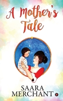 A Mother's Tale 1646506308 Book Cover