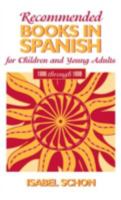 Recommended Books in Spanish for Children and Young Adults 0810839377 Book Cover
