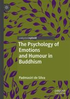 The Psychology of Emotions and Humour in Buddhism 3319975137 Book Cover