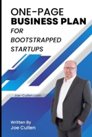ONE PAGE BUSINESS PLAN: For Bootstrapped Startups (Business Matters Success Solutions Book Series) B0DZ2CTRX2 Book Cover
