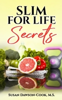 Slim for Life Secrets B0C9SNG3W4 Book Cover