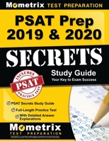PSAT Prep 2019 & 2020 - PSAT Secrets Study Guide, Full-Length Practice Test with Detailed Answer Explanations: [includes Step-By-Step Review Video Tutorials] 1516710738 Book Cover