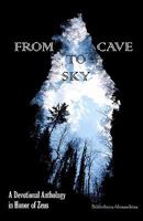 From Cave to Sky: A Devotional Anthology in Honor of Zeus 1456393251 Book Cover