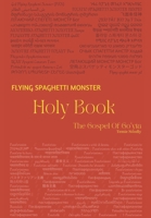 Flying Spaghetti Monster HOLY BOOK: The Gospel Of Go’yta B0CJ43R5SJ Book Cover