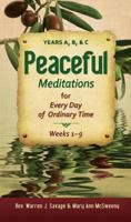 Peaceful Meditations for Every Day in or: Years A, B, & C 0764821423 Book Cover