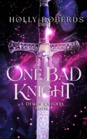 One Bad Knight 1960961063 Book Cover