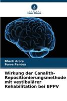 Wirkung der Canalith-Repositionierungsmethode mit vestibulärer Rehabilitation bei BPPV (German Edition) 6208899710 Book Cover