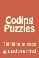 Coding Puzzles, 3nd edition: Thinking in code 1974513602 Book Cover