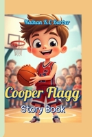 Cooper Flagg Story Book: The Young Basketball Star Who Never Gives Up B0F9FH25BQ Book Cover