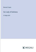 Our Lady of Darkness: in large print 3387300883 Book Cover