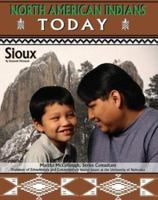 Sioux (North American Indians Today) 1590846788 Book Cover