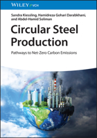 Circular Steel Production: Pathways to Net-Zero Carbon Emissions 3527353151 Book Cover