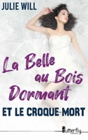 LA BELLE AU BOIS DORMANT ET LE CROQUE-MORT 237652797X Book Cover