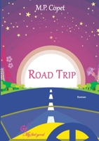 Road Trip (French Edition) 2381271082 Book Cover