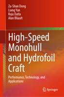 High-Speed Monohull and Hydrofoil Craft: Performance, Technology, and Applications 3031627598 Book Cover