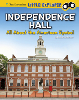 Independence Hall: All About the American Symbol 1977125867 Book Cover
