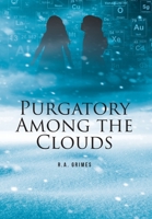 Purgatory Among the Clouds B0BHFJVVJL Book Cover