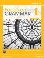 Focus on Grammar 1 Workbook 0132484137 Book Cover