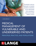 Medical Management of Vulnerable & Underserved Patients: Principles, Practice, Population 0071443312 Book Cover