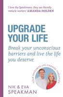 Upgrade Your Life 1841883271 Book Cover