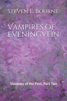 Vampires of Eveningvein: Shadows of the Past, Part Two B08928JQLH Book Cover
