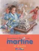 JE COMMENCE À LIRE AVEC MARTINE T.11 : MARTINE SE DISPUTE 2203029129 Book Cover