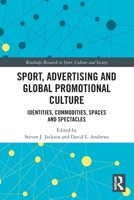 Sport, Advertising and Global Promotional Culture 1032540435 Book Cover