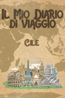 Il mio diario di viaggio Cile: 6x9 Diario di viaggio I Taccuino con liste di controllo da compilare I Un regalo perfetto per il tuo viaggio in Cile e per ogni viaggiatore (Italian Edition) 1699823685 Book Cover