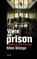 Vivre En Prison 2012372805 Book Cover