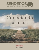 Senderos al Discipulado: Conociendo a Jesús (Spanish Edition) B0FQPKW67W Book Cover